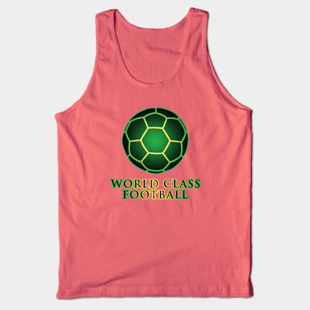 World Class Football Tank Top by Gaspar Avila